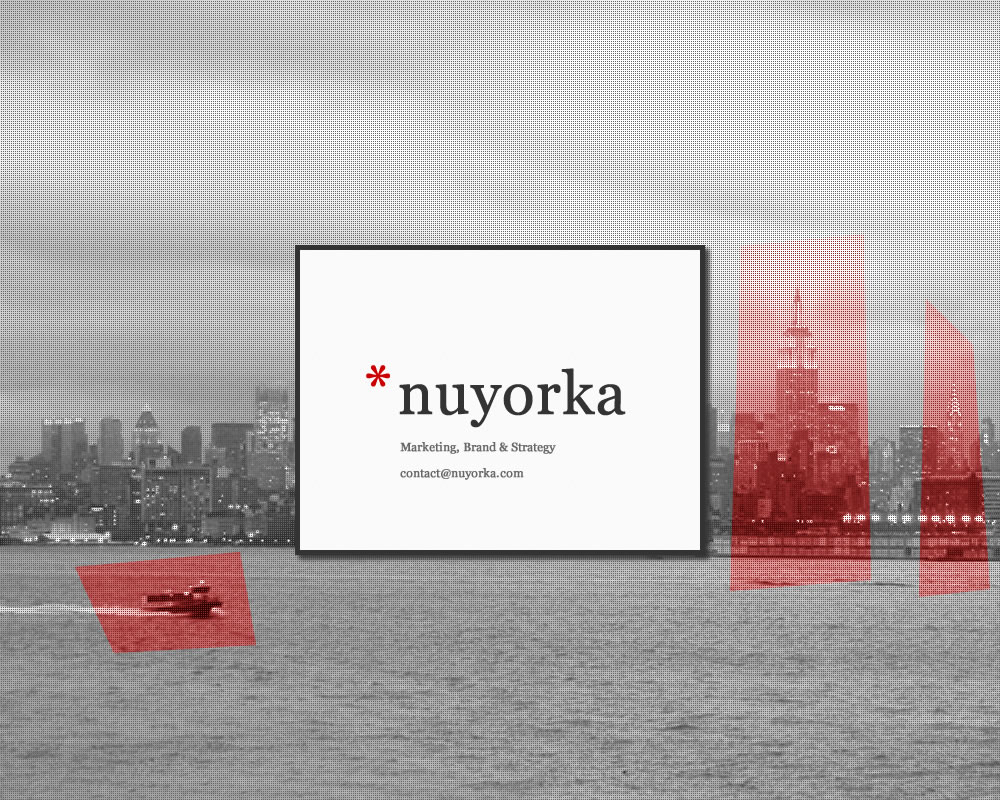Nuyorka - Marketing, Brand and Strategy - contact AT nyuorka DOT com
